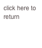 click here to return